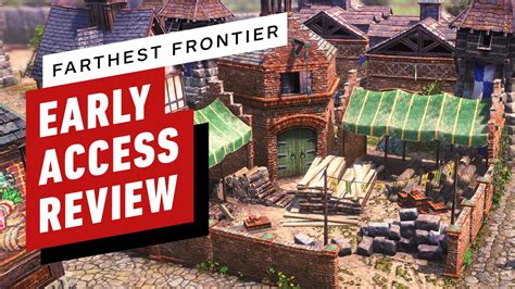 Farthest Frontier Early Access Review .